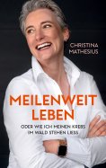 eBook: Meilenweit Leben