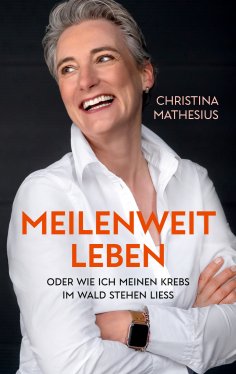 eBook: Meilenweit Leben