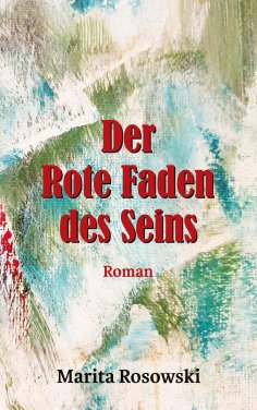 eBook: Der rote Faden des Seins