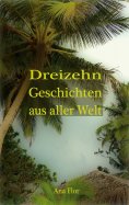 eBook: Dreizehn Geschichten aus aller Welt