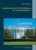 ebook: Charakteristika des US-Präsidialsystems der "Checks and Balances"
