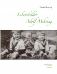 ebook: Lebensbilder Adolf Mehring