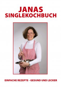 ebook: Janas Singlekochbuch