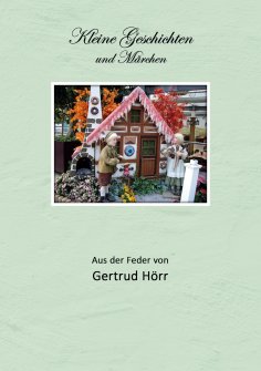 ebook: Kleine Geschichten und Märchen