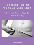 ebook: 100 Wege, um 10 Pfund zu verlieren