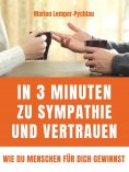 eBook: In 3 Minuten zu Sympathie und Vertrauen