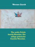 eBook: The noble Polish family Weselini. Die adlige polnische Familie Weselini.