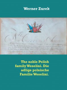 eBook: The noble Polish family Weselini. Die adlige polnische Familie Weselini.