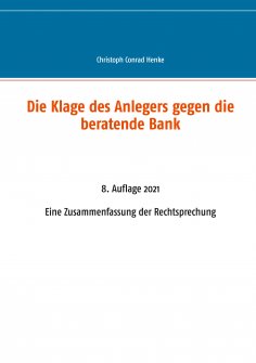 eBook: Die Klage des Anlegers gegen die beratende Bank