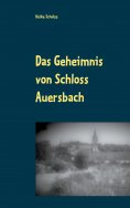 ebook: Das Geheimnis von Schloss Auersbach