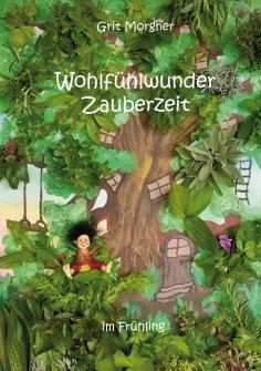 eBook: Wohlfühlwunder Zauberzeit