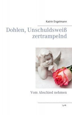 eBook: Dohlen, Unschuldsweiß zertrampelnd