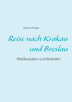 eBook: Reise nach Krakau und Breslau