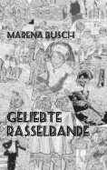 ebook: Geliebte Rasselbande