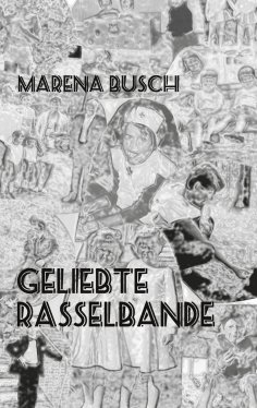 ebook: Geliebte Rasselbande