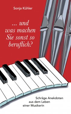 eBook: ... und was machen Sie sonst so beruflich?