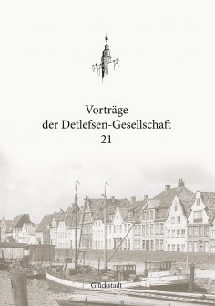 eBook: Vorträge der Detlefsen-Gesellschaft 21