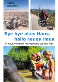 eBook: Bye bye altes Haus, hallo neues Haus