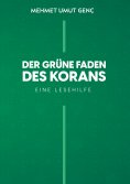 ebook: Der grüne Faden des Korans