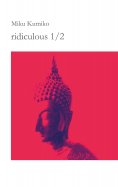 eBook: ridiculous 1/2