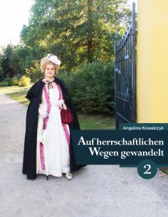 eBook: Auf herrschaftlichen Wegen gewandelt - Teil 2