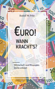 ebook: Euro! Wann kracht´s?