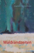 ebook: Waldrandzeiten
