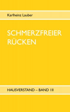 eBook: Schmerzfreier Rücken - Hausverstand Band III