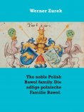 eBook: The noble Polish Bawol family. Die adlige polnische Familie Bawol.