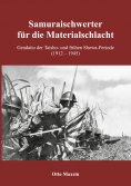 eBook: Samuraischwerter für die Materialschlacht