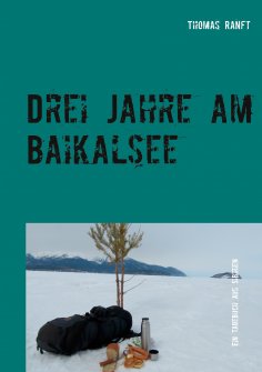 eBook: Drei Jahre am Baikalsee