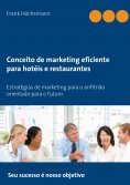 eBook: Conceito de marketing eficiente para hotéis e restaurantes