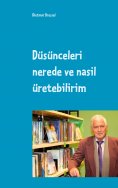 eBook: Düsünceleri nerede ve nasil üretebilirim
