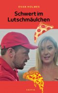 ebook: Schwert im Lutschmäulchen