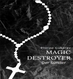 eBook: Magic Destroyer - Der Sünder