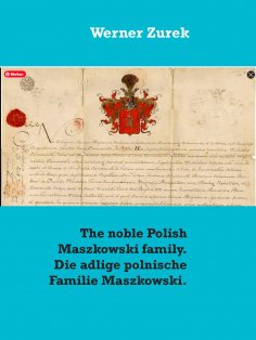eBook: The noble Polish Maszkowski family. Die adlige polnische Familie Maszkowski.