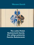 eBook: The noble Polish Radziminski family. Die adlige polnische Familie Radziminski