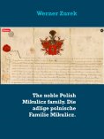 eBook: The noble Polish Mikulicz family. Die adlige polnische Familie Mikulicz.