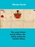 eBook: The noble Polish family Milan. Die adlige polnische Familie Milan.