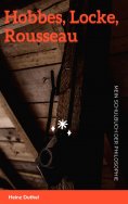 eBook: Mein Schulbuch der Philosophie Hobbes, Locke, Rousseau