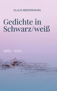 eBook: Gedichte in Schwarz/weiß