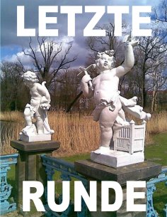 ebook: LETZTE RUNDE