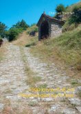 eBook: 1500 km zu Fuß auf Pilgerwegen nach Rom