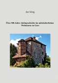 ebook: Über 500 Jahre Adelsgeschichte im mittelalterlichen Wohnturm zu Garz