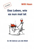 eBook: Das Leben, wie es nun mal ist