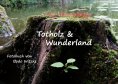 eBook: Totholz & Wunderland