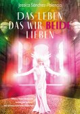 eBook: Das Leben das wir beide lieben