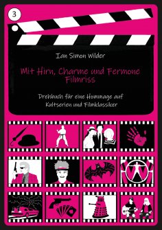 eBook: Mit Hirn, Charme und Fermone - Filmriss