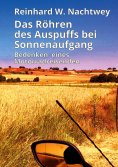 eBook: Das Röhren des Auspuffs bei Sonnenaufgang