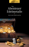 eBook: Das Abenteuer Edelmetalle